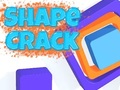 խաղ Shape Crack