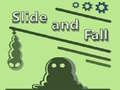 խաղ Slide and Fall