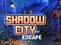 խաղ Shadow City Escape