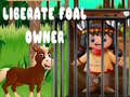 խաղ Liberate Foal Owner