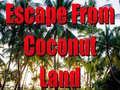 խաղ Escape From Coconut Land