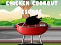 խաղ Chicken Cookout Escape
