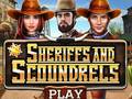 խաղ Sheriffs and Scoundrels