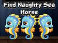 խաղ Find Naughty Sea Horse