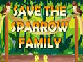 խաղ Save The Sparrow Family