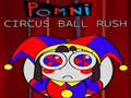 խաղ Pomni Circus Ball Rush
