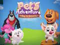 խաղ Pets Adventure A Day To Remember