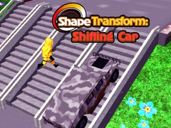 խաղ Shape Transform: Shifting Car 