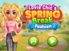 խաղ Lovie Chic's Spring Break Fashion