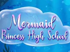 խաղ Mermaid Princess High School