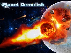խաղ Planet Demolish