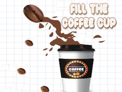 խաղ Fill the Coffee Cup