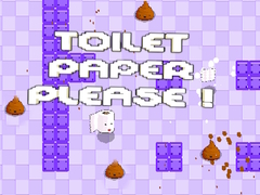 խաղ Toilet Paper Please!