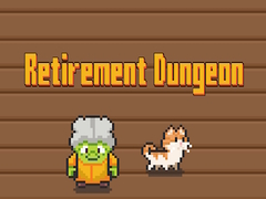 խաղ Retirement Dungeon
