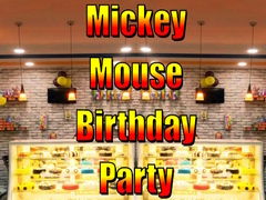խաղ Mickey Mouse Birthday Party