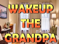 խաղ Wakeup The Grandpa