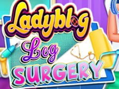 խաղ Ladybug Leg Surgery