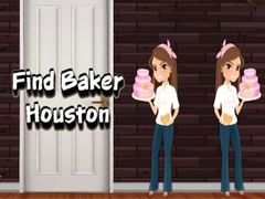 խաղ Find Baker Houston