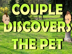 խաղ Couple Discovers The Pet