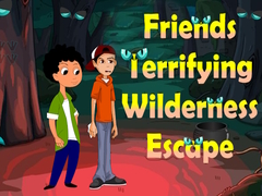 խաղ Friends Terrifying Wilderness Escape