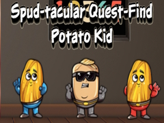 խաղ Spud tacular Quest Find Potato Kid