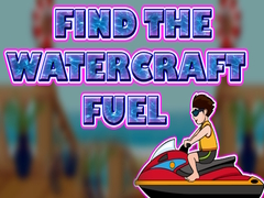 խաղ Find The Watercraft Fuel