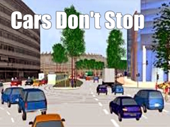 խաղ Cars Don't Stop