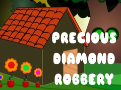 խաղ Precious Diamond Robbery