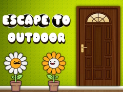 խաղ Escape to the Outdoor