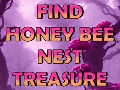 խաղ Find Honey Bee Nest Treasure