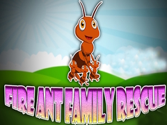 խաղ Fire Ant Family Rescue
