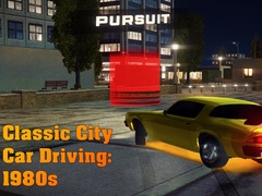 խաղ Classic City Car Driving: 1980s