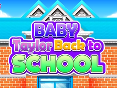 խաղ Baby Taylor Back To School