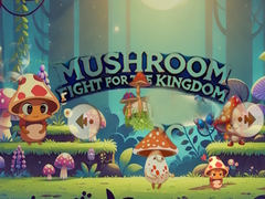 խաղ Mushroom Fight For The Kingdom