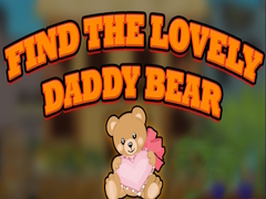 խաղ Find the Lovely Daddy Bear