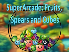 խաղ SuperArcade: Fruits, Spears and Cubes