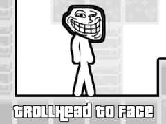 խաղ TrollHead to Face