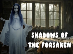 խաղ Shadows of the Forsaken