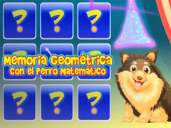 խաղ Memoria Geometrica Con El Perro Matematico