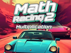 խաղ Math Racing 2 Multiplication