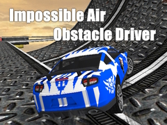 խաղ Impossible Air Obstacle Driver