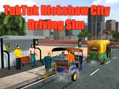 խաղ TukTuk Rickshaw City Driving Sim