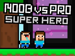 խաղ Noob vs Pro Super Hero