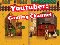 խաղ Youtuber: Gaming Channel