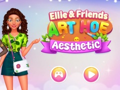 խաղ Ellie & Friends Art Hoe Aesthetic