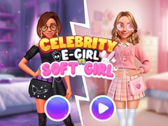 խաղ Celebrity E-Girl vs Soft-Girl 