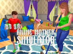 խաղ Anime Mother Simulator