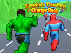 խաղ Superhero Transform - Change Race