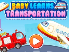 խաղ Baby Learns Transportation