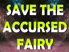 խաղ Save The Accursed Fairy